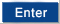 Enter